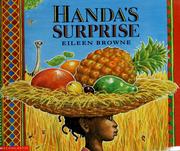 Handa's Surprise by Eileen Browne, Maria Cecilia Silva-Diaz, Candlewick Books, Reading Together, Browne E