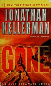 Cover of: Gone: an Alex Delaware novel