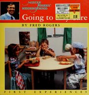 Cover of: Going to day care by Fred Rogers