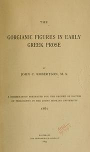 Cover of: The Gorgianic figures in early Greek prose