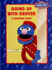 Going up with Grover by Linda Hayward
