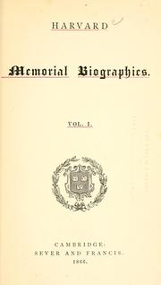 Cover of: Harvard memorial biographies ...