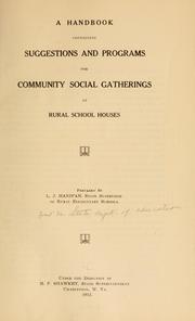 Cover of: A handbook containing suggestions and programs for community social gatherings at rural school houses