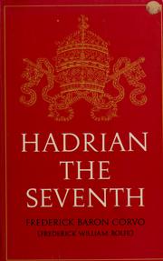 Cover of: Hadrian the Seventh by Frederick William Rolfe
