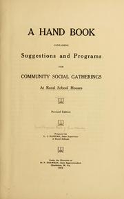 Cover of: A handbook containing suggestions and programs for community social gatherings at rural school houses