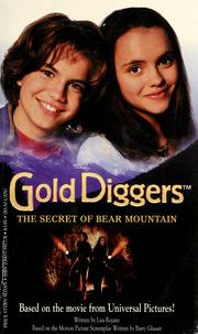 Cover of: Gold diggers: the secret of Bear Mountain