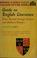 Cover of: Guide to English literature from Beowulf through Chaucer and medieval drama.