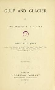 Cover of: Gulf and glacier: or, The Percivals in Alaska