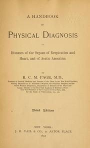 Cover of: A handbook of physical diagnosis of diseases of the organs of respiration and heart, and of aortic aneurism