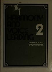 Cover of: Harmony and voice leading by Edward Aldwell