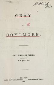 Cover of: Gray and Coytmore: two English wills