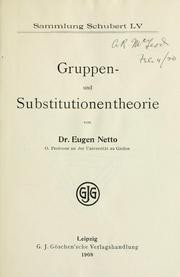 Cover of: Gruppen- und Substitutionentheorie by Eugen Netto