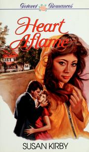 Cover of: Heart aflame by Susan Kirby