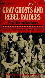 Cover of: Gray ghosts and rebel raiders