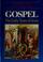 Cover of: Gospel