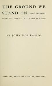 Cover of: The ground we stand on by John Dos Passos