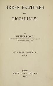 Cover of: Green pastures and Piccadilly by William Black