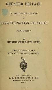 Cover of: Greater Britain. by Dilke, Charles Wentworth Sir