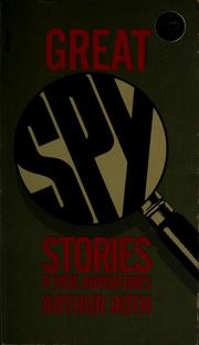 Cover of: Great spy stories by Arthur Roth