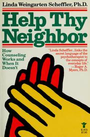 Cover of: Help thy neighbor by Linda Weingarten Scheffler, Linda Weingarten Scheffler