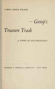 Cover of: Gump's treasure trade by Carol Green Wilson