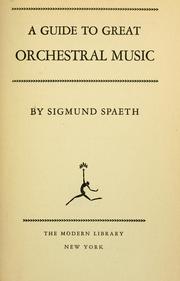 Cover of: A guide to great orchestral music