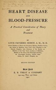 Cover of: Heart disease and blood-pressure: a practical consideration of theory and treatment