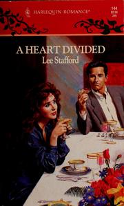 Cover of: A heart divided by Lee Stafford