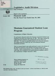 Cover of: Guaranteed Student Loan Program, Commissioner of Higher Education financial audit for the fiscal year ended ... by Montana. Legislature. Legislative Audit Division., Montana. Legislature. Legislative Audit Division.