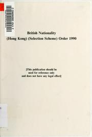 Cover of: British Nationality (Hong Kong) (Selection Scheme) Order 1990. by 