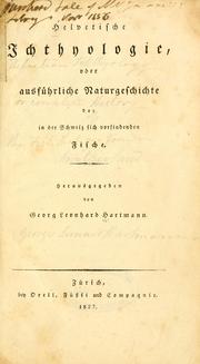 Cover of: Helvetische Ichthyologie by Georg Leonhard Hartmann