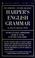 Cover of: Harper's English grammar.