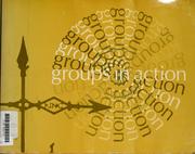 Cover of: Groups in action by Lyman Coleman