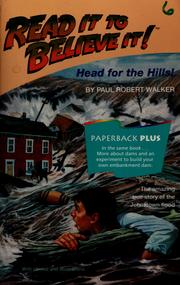 Cover of: Head for the hills!: the amazing true story of the Johnstown flood