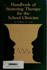 Cover of: Handbook of stuttering therapy for the school clinician by William Leith