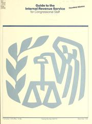 Cover of: Guide to the Internal Revenue Service: for congressional staff