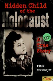 Cover of: Hidden Child of the Holocaust