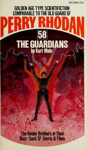 Cover of: The Guardians by Kurt Mahr