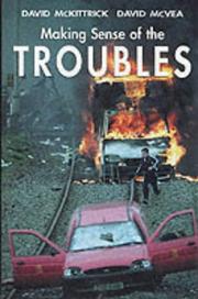 Making sense of the troubles by David McKittrick