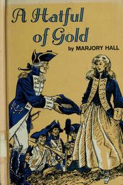 Cover of: A hatful of gold. by Marjory Hall