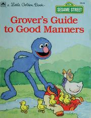 Cover of: Grover's guide to good manners