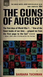 Cover of: The guns of August by Barbara Tuchman