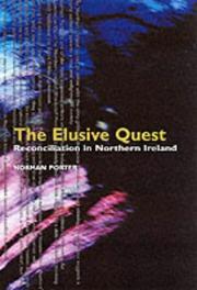 Cover of: The elusive quest: reconciliation in Northern Ireland