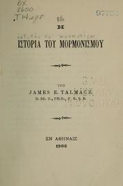 Cover of: He historia tou Mormonismou by James Edward Talmage