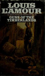 Cover of: Guns of the timberlands