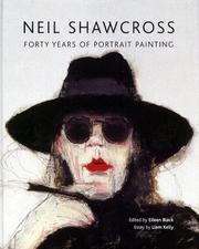 Cover of: Neil Shawcross: Forty Years of Portrait Painting