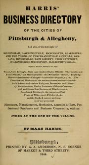 Cover of: Harris' business directory of the cities of Pittsburgh & Allegheny by Isaac Harris
