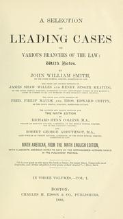 Cover of: A selection of leading cases on various branches of the law by John William Smith, John William Smith