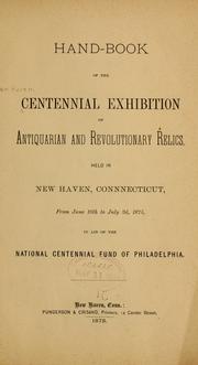 Cover of: Hand-book of the Centennial Exhibition of Antiquarian and Revolutionary Relics