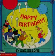 Cover of: Happy birthday! by Gail Gibbons